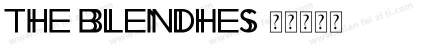 The Blendhes字体转换